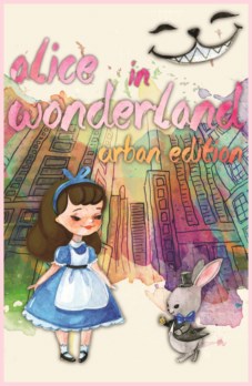 ALICE IN WONDERLAND - URBAN EDITION